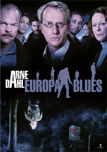 Arne Dahl: Europa blues (2012)