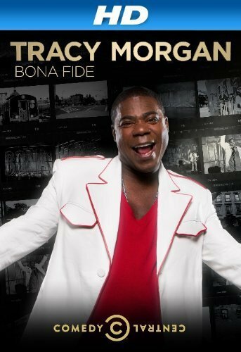 Tracy Morgan: Bona Fide (2014)